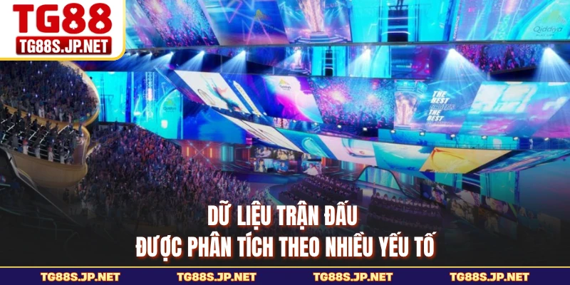 Dữ liệu trận đấu được phân tích theo nhiều yếu tố